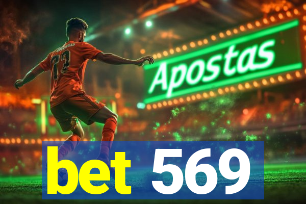 bet 569